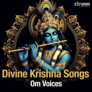 Divine Krishna Songs by Om Voices - Om Voices