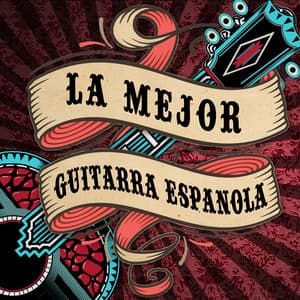 La Mejor Guitarra Espanola - Guitarra