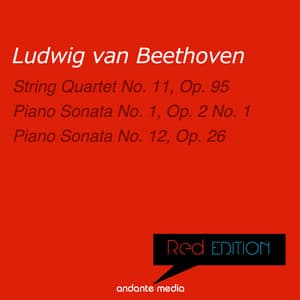 Red Edition - Beethoven: String Quartet No. 11, Op. 95 & Piano Sonata No. 1, Op. 2 No. 1 - Ludwig van Beethoven
