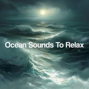 Ocean Sounds To Relax - Relajacion Del Mar
