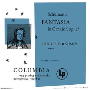 Schumann: Fantasia in C Major, Op. 17 & Kinderszenen, Op. 15: No. 7, Träumerei - Robert Schumann