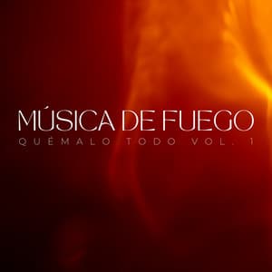 Música De Fuego: Quémalo Todo Vol. 1 - Naturaleza de Suecia