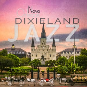 Nova Orleans - Dixieland Jazz – Os melhores solos de trompete, violão, saxofone, trombone, clarinete e flauta para uma noite animada e momentos de pura diversão com os amigos - Coleção Feliz do Jazz