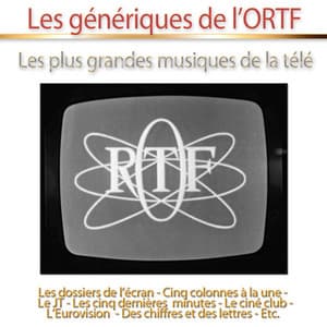 Les génériques de l'ORTF - Orchestre de l'ORTF