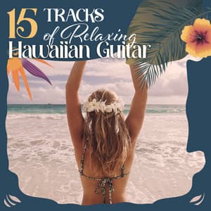 15 Tracks of Relaxing Hawaiian Guitar: Serenity and New Age Music with Nature Water Sound - Pure Massage Music Consort