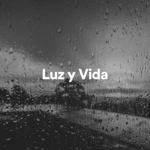 Luz y Vida - Tromentas Naturales