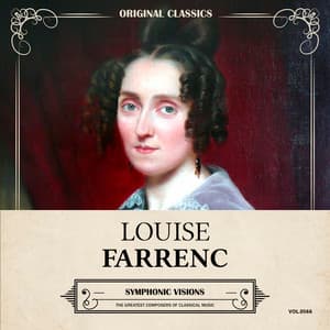 Original Classics, Vol. 566: Louise Farrenc, Symphonic Visions - Jeanne-Louise Dumont