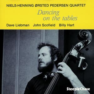 Dancing On The Tables - Niels-Henning Ørsted Pedersen