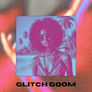 Glitch Gqom: Amapiano Odyssey - Tropical Chill Zone