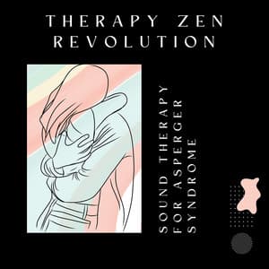 Sound Therapy for Asperger Syndrome - Therapy Zen Revolution
