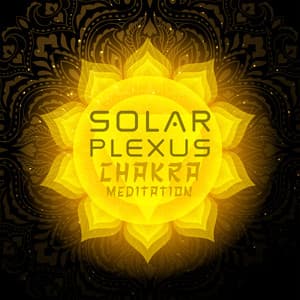 Solar Plexus Chakra Meditation: 364 Hz Music Frequency, Activate Your Imagination - System for Chakra