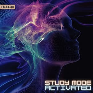 Study Mode Activated - Study Music and Frequencies for Deep Focus and Complete Concentration - Study Music For Deep Focus