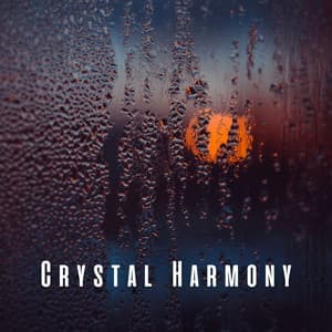 Crystal Harmony: Spa Delight with Rain and Singing Bowls - Rain - Spring Shower