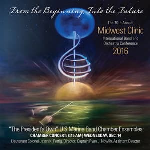 2016 Midwest Clinic: The "President's Own" United States Marine Band Chamber Ensembles - United States Marine Band