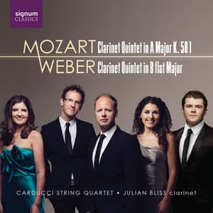 Mozart & Weber: Clarinet Quintets - Carducci String Quartet