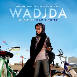 Wadjda - Max Richter
