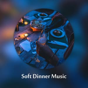 Soft Dinner Music - Joe Benet