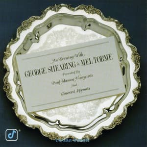 An Evening With George Shearing and Mel Tormé - George Shearing