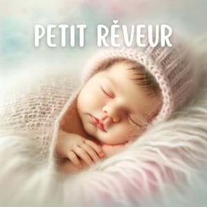 Petit rêveur: Tranquillité pour les moments précieux - Endormir bébé