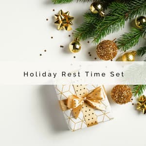 2022 Holiday Rest Time Set - Christmas 2019 Hits