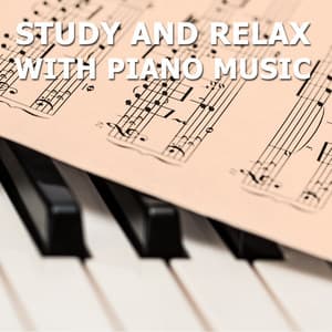14 Classical Sounds: Study and Relax with Piano Music - Piano Pianissimo