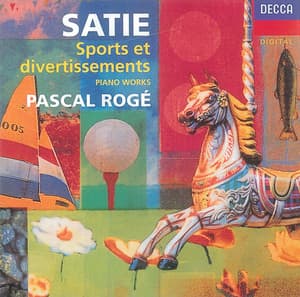 Satie: Sports et Divertissements/Le Piège de Méduse etc. - Erik Satie