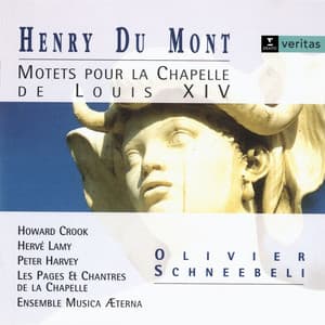 Henry du Mont - Motets à la Chapelle de Louis XIV - Henri Dumont