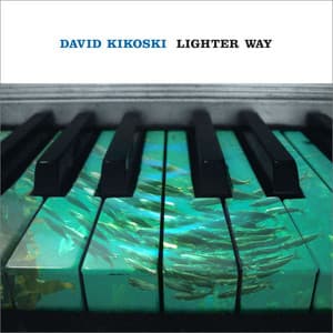 Lighter Way - David Kikoski