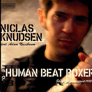 Human Beat Boxer - Niclas Knudsen