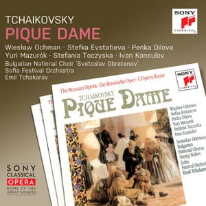 Tchaikovsky: Pique Dame - Pyotr Ilyich Tchaikovsky