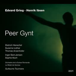 Grieg: Peer Gynt