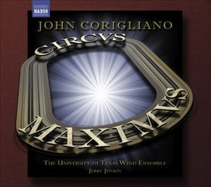 Corigliano, J.: Symphony No. 3, "Circus Maximus" / Gazebo Dances - John Corigliano