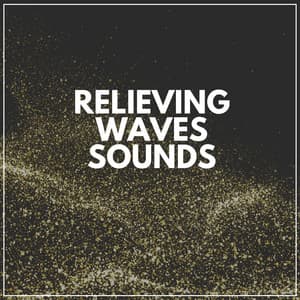 Relieving Waves Sounds - Dreamstatician