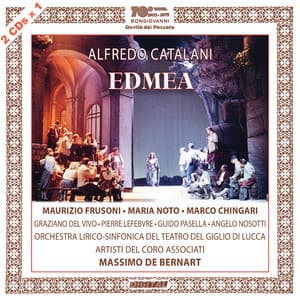 Catalani: Edmea - Alfredo Catalani