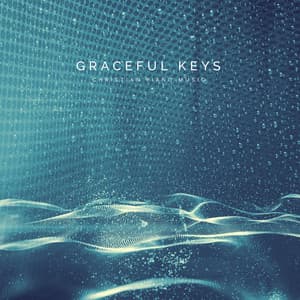Graceful Keys - Christian Piano Music