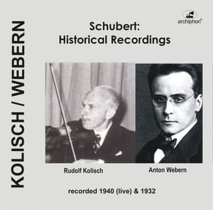 Franz Schubert: Historical Recordings - Franz Schubert