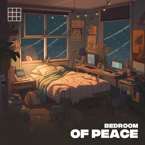 Bedroom of Peace - Lofi Chill