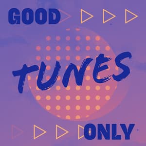 Good Tunes Only - Pedro EL Loco