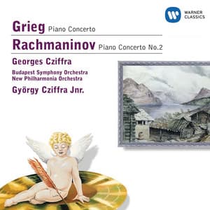 Grieg & Rachmaninov : Piano Concertos - György Cziffra