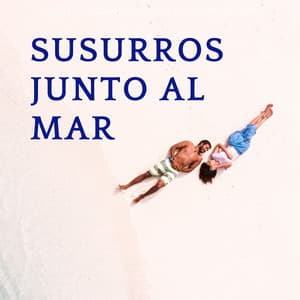 Susurros Junto Al Mar: Olas Del Océano Y Regalos De La Naturaleza - Sonidos Del Bosque