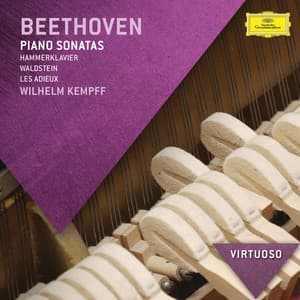 Beethoven: Piano Sonatas - "Hammerklavier", "Waldstein", "Les Adieux" - Ludwig van Beethoven