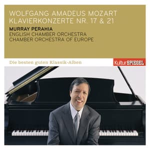 Mozart: Piano Concertos Nos. 17 & 21 - Wolfgang Amadeus Mozart