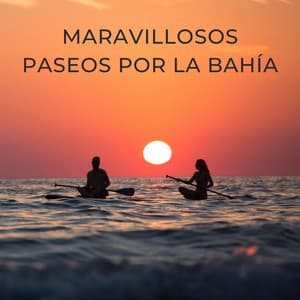 Maravillosos Paseos Por La Bahía - En el océano (efectos de sonido)