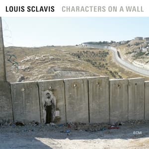Characters On A Wall - Louis Sclavis