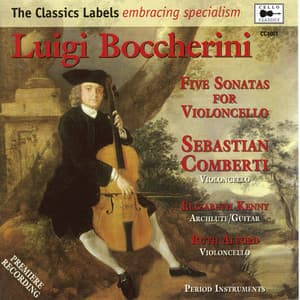 Boccherini: Cello Sonatas - Luigi Boccherini