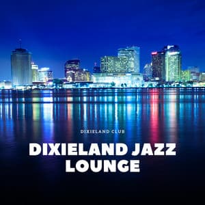 Dixieland Jazz Lounge - Dixieland Club
