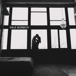 Just You and Me - Dale Burbeck