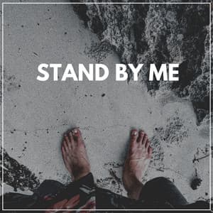 Stand by Me - Relaxation Music