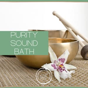 Purity Sound Bath - Tibetan Meditation Channel