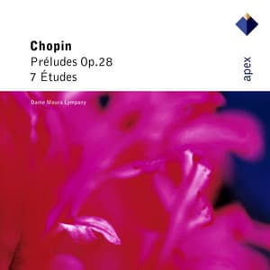 Chopin: 24 Préludes Op. 28, 7 Études Op. 25 & 10 - Frédéric Chopin